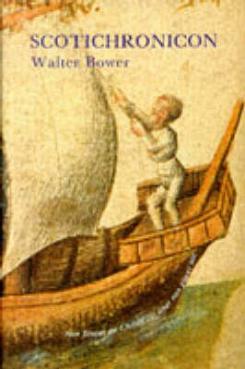 Scotichronicon - Walter Bower