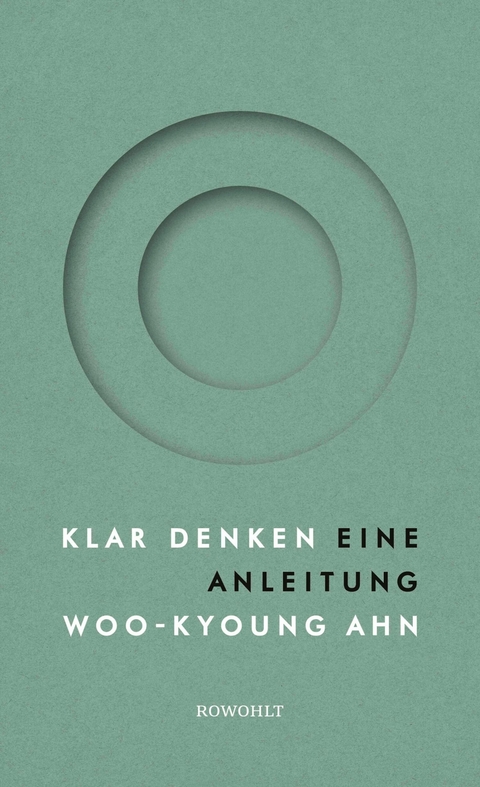 Klar denken - Woo-Kyoung Ahn
