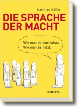 Die Sprache der Macht - Matthias N&ouml;llke