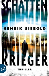 Schattenkrieger - Henrik Siebold