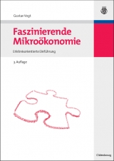 Faszinierende Mikro&ouml;konomie - Gustav Vogt
