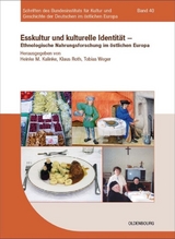 Esskultur und kulturelle Identit&auml;t - 