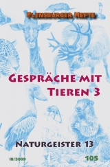 Gespr&auml;che mit Tieren 3 - Wolfgang Weirauch, Verena Sta&euml;l von Holstein, Friedrich Pfannenschmidt