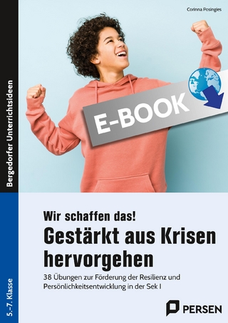 Wir schaffen das! Gestärkt aus Krisen hervorgehen