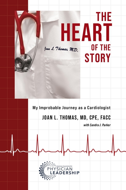 The Heart of the Story - Joan L. Thomas