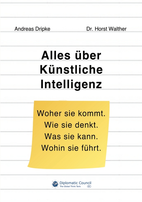 Alles &uuml;ber K&uuml;nstliche Intelligenz - Andreas Dripke, Horst Walther