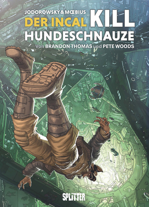 Der Incal: Kill Hundeschnauze - Brandon Thomas