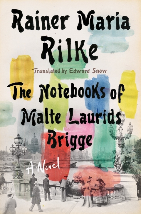 Notebooks of Malte Laurids Brigge - Rainer Maria Rilke