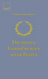 Die besten Leibesübungen aller Zeiten - Bloss, Christopher
