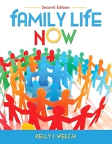 Family Life Now - Welch, Kelly J.