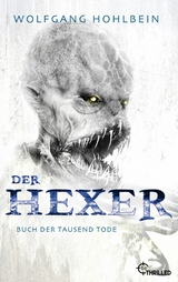Der Hexer - Buch der tausend Tode - Wolfgang Hohlbein
