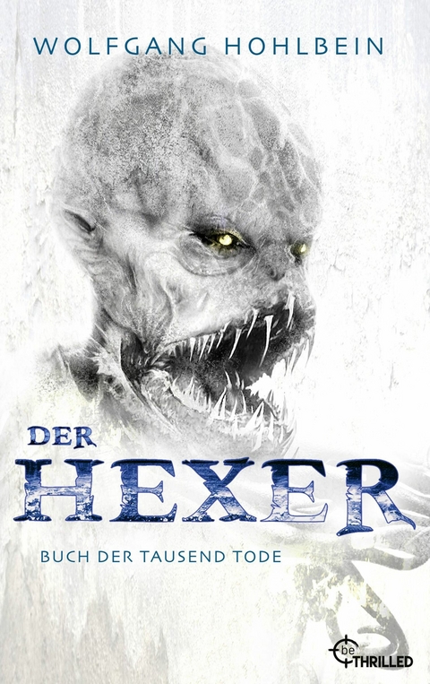 Der Hexer - Buch der tausend Tode - Wolfgang Hohlbein