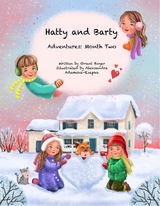 Hatty and Barty Adventures Month Two - Grant Boyer