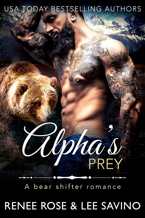 Alpha's Prey - Renee Rose, Lee Savino