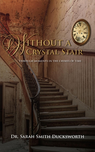 Without a Crystal Stair
