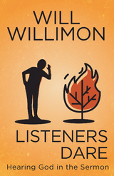 Listeners Dare - William H. Willimon