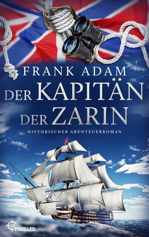 Der Kapit&auml;n der Zarin - Frank Adam