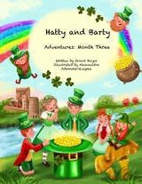 Hatty and Barty Adventures Month Three - Grant Boyer