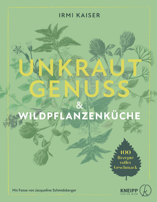 Unkrautgenuss & Wildpflanzenküche