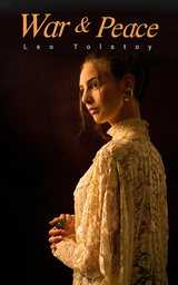 War & Peace - Leo Tolstoy