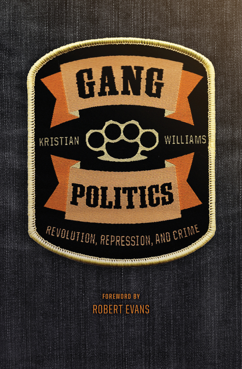 Gang Politics - Kristian Williams