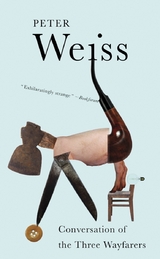 Conversation of the Three Wayfarers - Peter Weiss