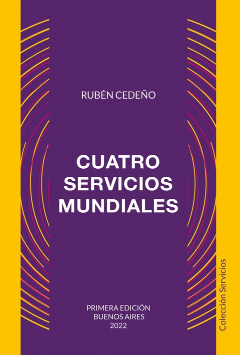 Cuatro Servicios Mundiales - Rub&eacute;n Cede&ntilde;o