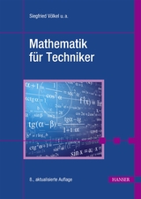 Mathematik für Techniker - Siegfried Völkel, Horst Bach, Heinz Nickel, Jürgen Schäfer