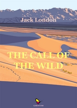 The Call of the Wild - Jack London