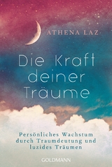 Die Kraft deiner Tr&auml;ume - Athena Laz
