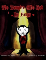 The Vampire Who Had No Fangs - Chris Campeau