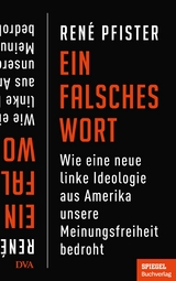Ein falsches Wort - René Pfister