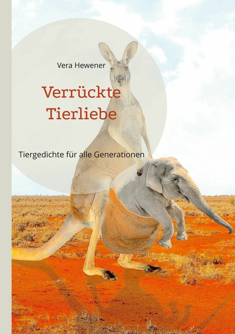 Verr&uuml;ckte Tierliebe - Vera Hewener
