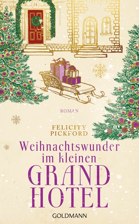 Weihnachtswunder im kleinen Grandhotel - Felicity Pickford