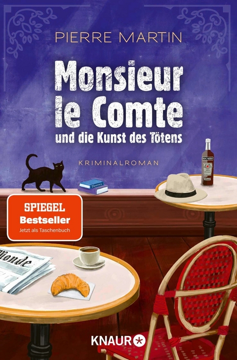 Monsieur le Comte und die Kunst des T&ouml;tens - Pierre Martin