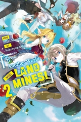 To Another World... with Land Mines! Volume 2 -  Itsuki Mizuho