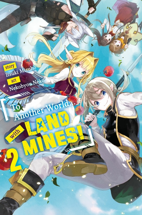 To Another World... with Land Mines! Volume 2 -  Itsuki Mizuho