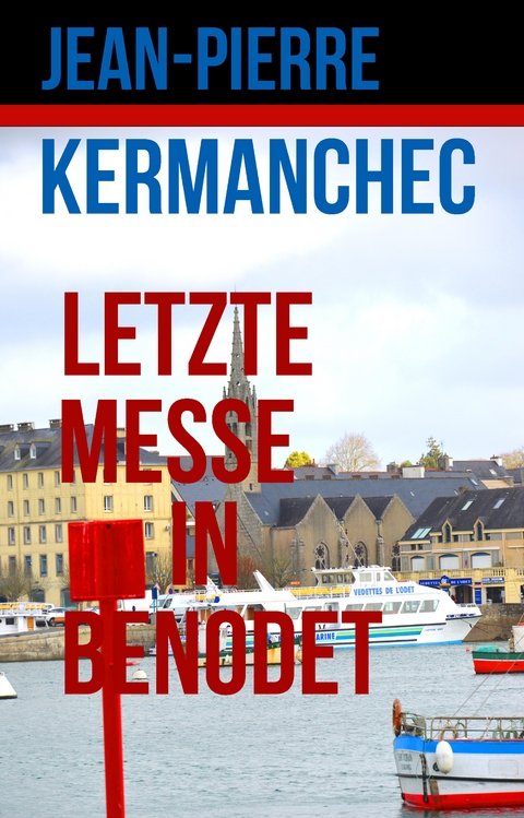 Letzte Messe in Benodet -  Jean-Pierre Kermanchec