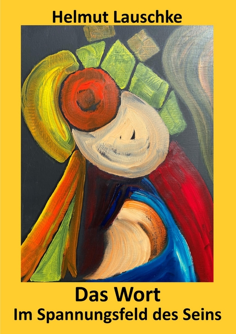 Das Wort -  Helmut Lauschke