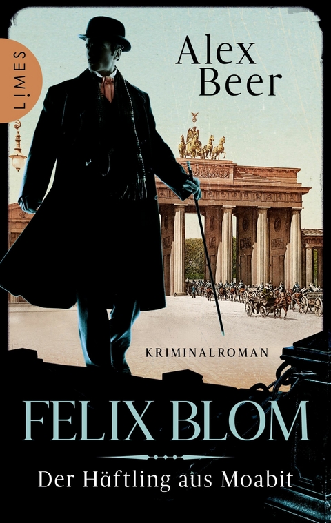 Felix Blom. Der H&auml;ftling aus Moabit - Alex Beer