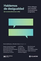 Hablemos de desigualdad (sin acostumbrarnos a ella) - Karina Batthyány, Nicolás Arata