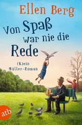 Von Spa&szlig; war nie die Rede - Ellen Berg