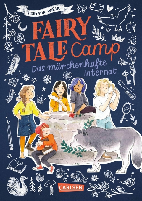 Fairy Tale Camp 1: Das m&auml;rchenhafte Internat - Corinna Wieja