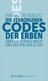 Die verborgenen Codes der Erben - Hannelore Bublitz