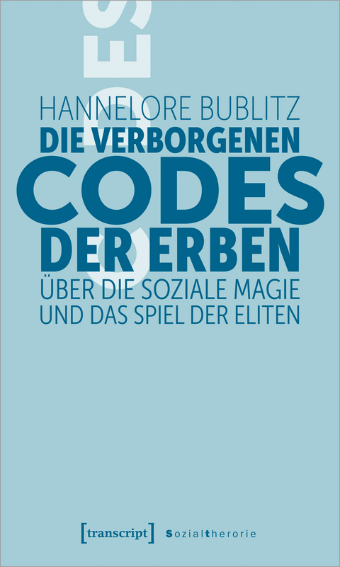 Die verborgenen Codes der Erben - Hannelore Bublitz