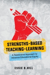 Strengths-Based Teaching-Learning - Essie B. Hill
