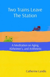 Two Trains Leave The Station - Catherine Landis