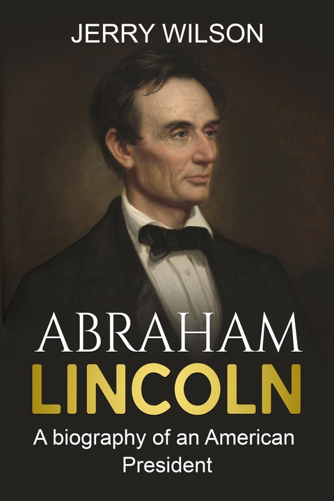 Abraham Lincoln - Jerry Wilson