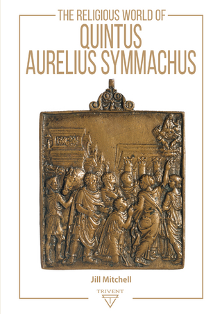 Religious World of Quintus Aurelius Symmachus
