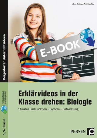 Erklärvideos in der Klasse drehen: Biologie 5/6